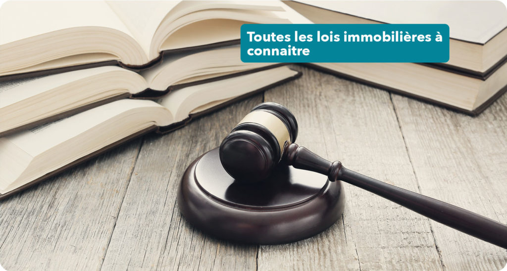 Toutes les lois immobilières à connaitre