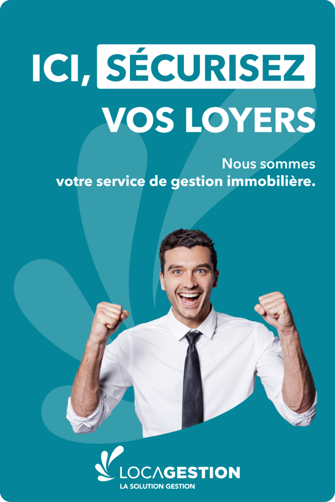 Ici, sécurisez vos loyers